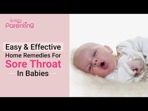 Easy and Safe Home Remedies for Sore Throat in Babies