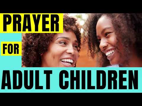 PRAYER FOR ADULT CHILDREN | Prayer for grown son and daughter