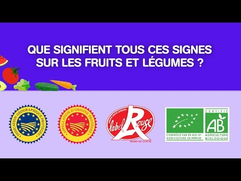 Que signifient tous ces signes sur les fruits et légumes ?