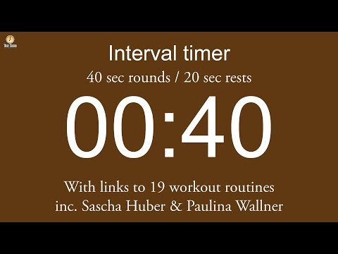 Interval timer - 40 sec rounds / 20 sec rests (including links to 19 workout routines)