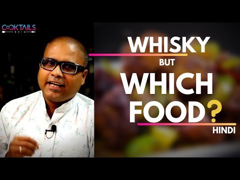 What to Eat While Drinking Whisky | Whisky &amp; Food | व्हिस्की पीते समय क्या खाएं | Cocktails India