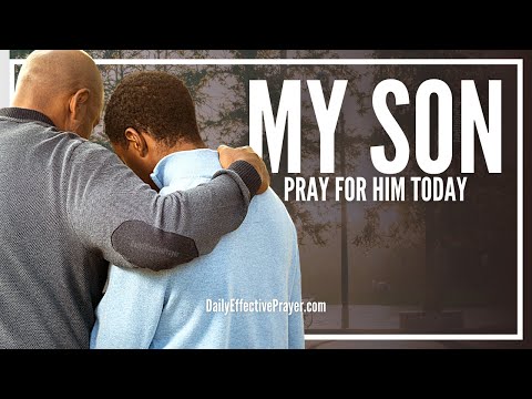 Prayer For My Son | Prayers For Your Son