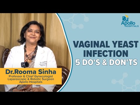 Do&#039;s and Don&#039;ts for Vaginal Yeast Infection | Apollo Hospitals