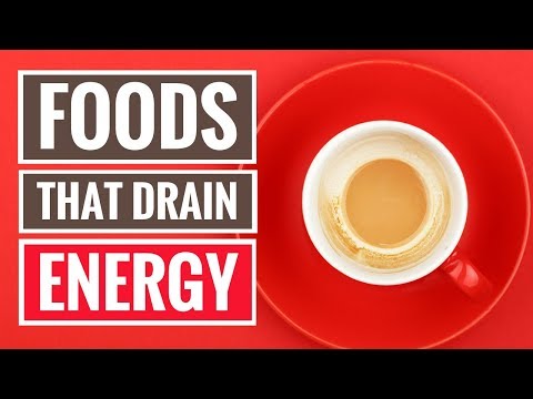 5 Foods That Drain Your Energy