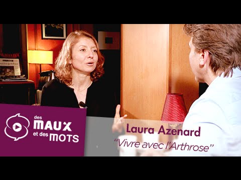 Vivre avec l&#039;Arthrose - Laura Azenard