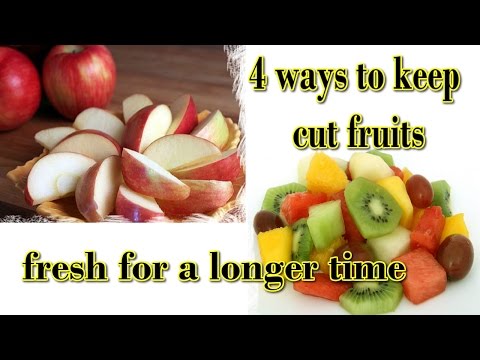 How To Keep Fresh Cut Fruits - 4 easy tricks - Hack - Ways