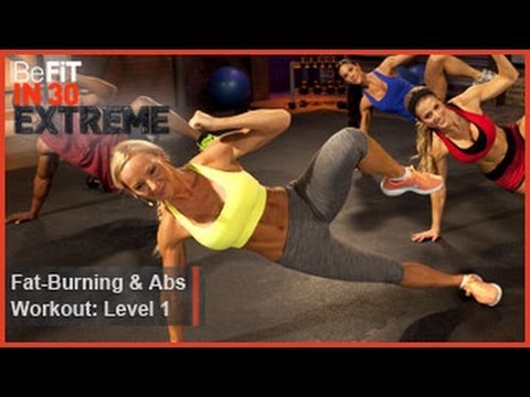 Fat Burning and Abs Workout Level 1 | BeFit in 30 Extreme