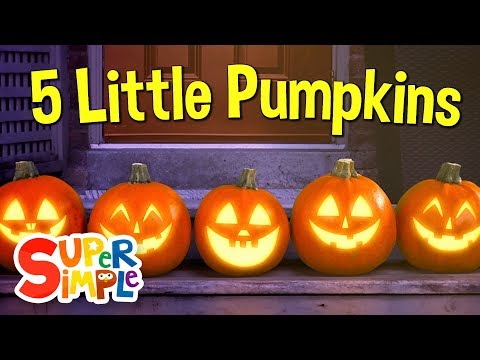 Five Little Pumpkins | Pumpkin Song | Super Simple Songs