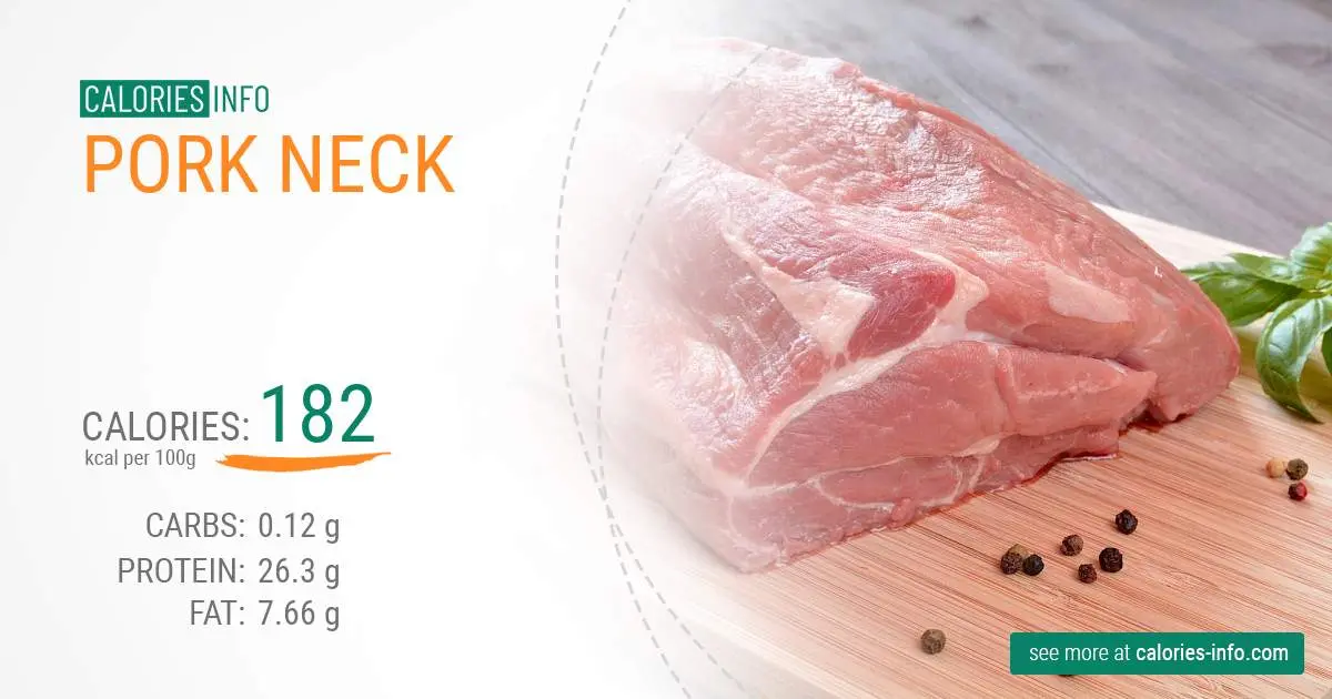 Calorie content Pork, neck (pulp). Chemical composition and nutritional value.