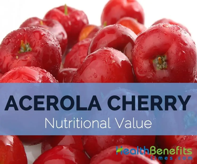 Calorie content of Acerola (Barbados cherry). Chemical composition and nutritional value.