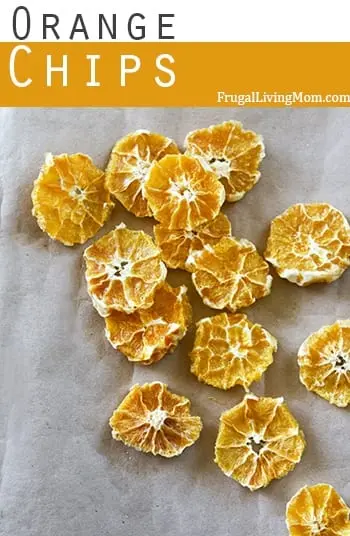 How to make orange chips at home