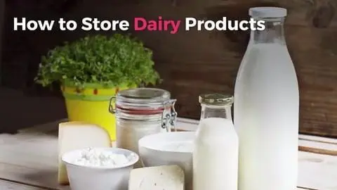 How to store dairy products correctly