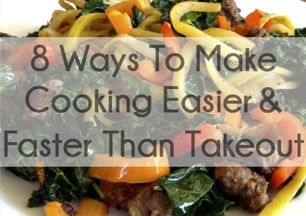 10 ways to start cooking twice as fast