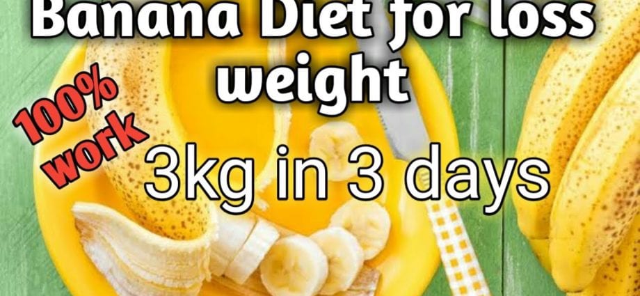 香蕉饮食– 3天内体重减轻多达3公斤