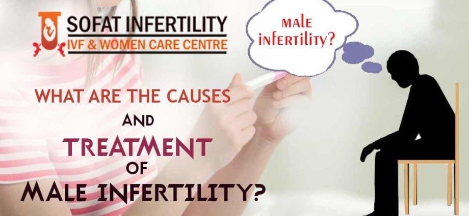 Causes and treatment of male infertility