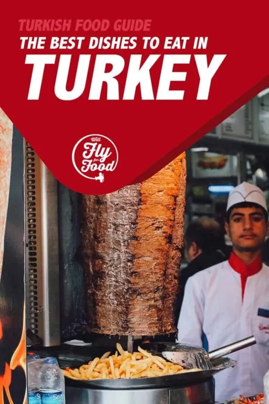 Going to Turkey: Must-Try Things