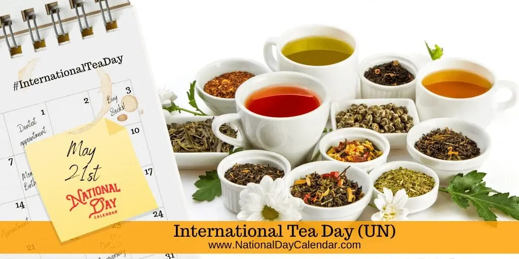 International Tea Day