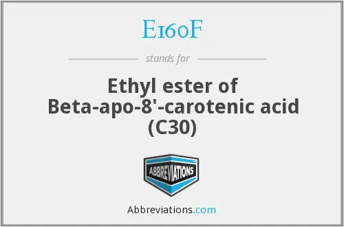 E160f Methyl or ethyl esters of beta-apo-8-carotenic acid (C30)