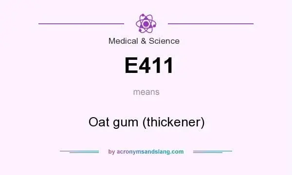 E411 Oat Gum