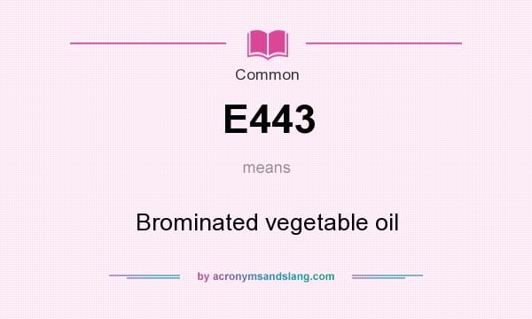 E443 Brominated Vegetable Oil