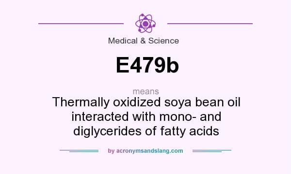 E479b Thermally oxidized soybean oil with mono-and diglycerides of fatty acids