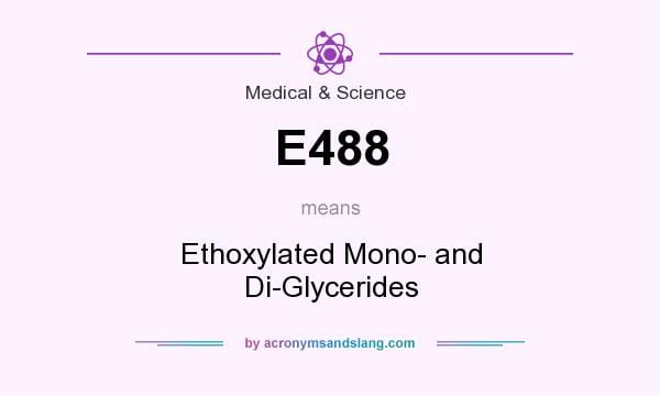 E488 Ethoxylated mono-and di-glycerides