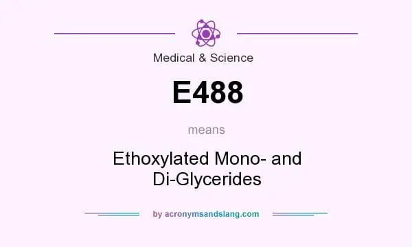 E488 Ethoxylated mono-and di-glycerides