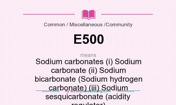 E500 Sodium Carbonates