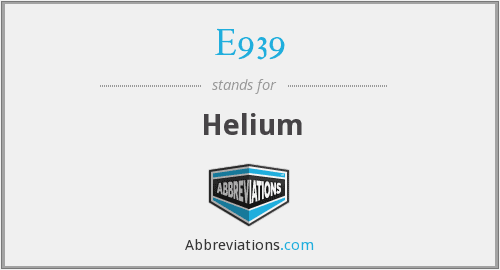 E939 Helium