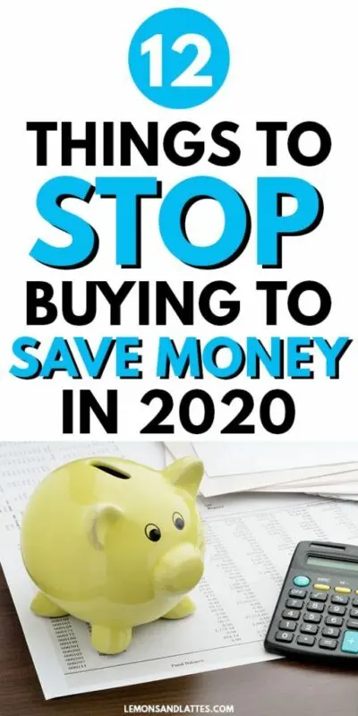 12 things to stop buying in 2020