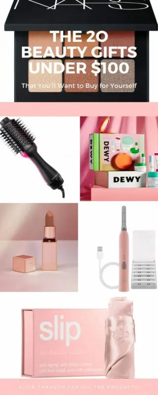 20 beauty gifts for which you do not mind the money