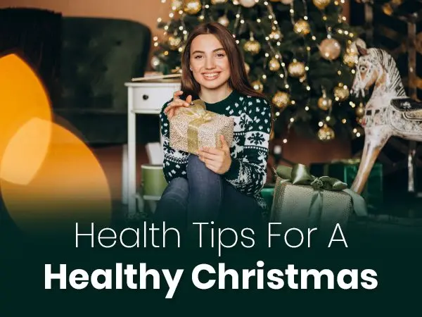 5 tips for a healthy Christmas