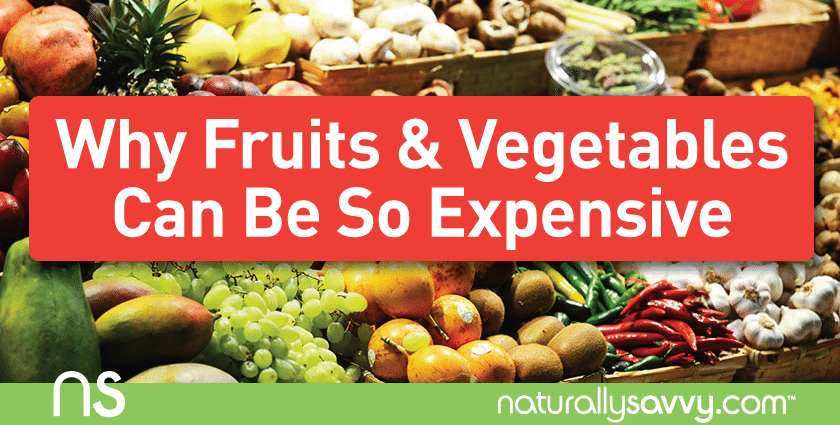 Are fruits and vegetables expensive?