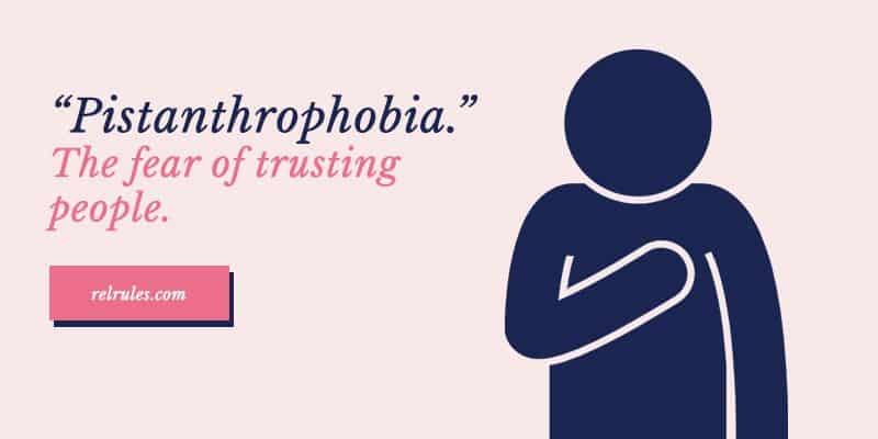 Are you afraid to trust others? You could suffer from pistanthrophobia