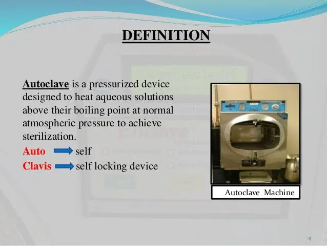 Autoclave: definition, sterilization and use