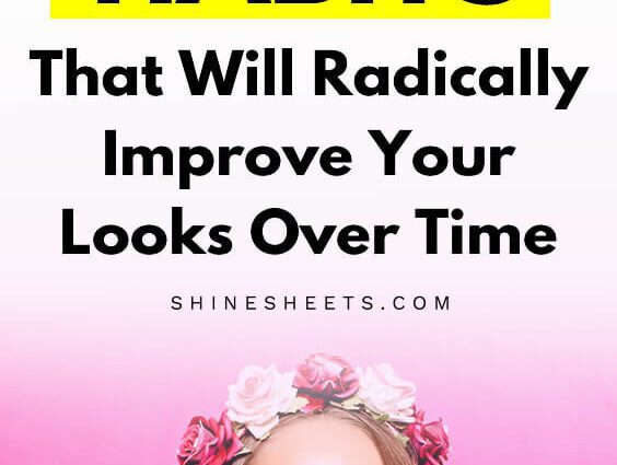 Beauty habits that will transform you into a gorgeous woman