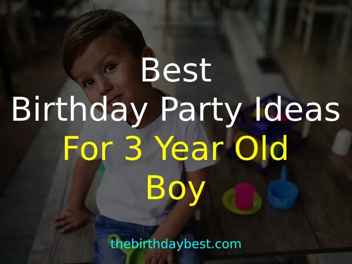 Birthday of a 3 year old boy: how to celebrate at home, ideas, scenarios, what to give