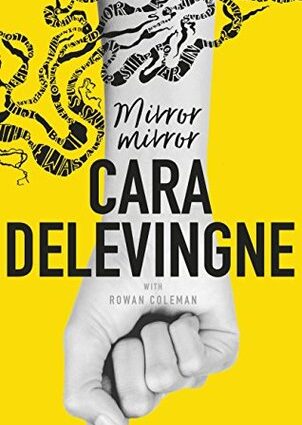 Cara Delevingne wrote the book &#8220;Mirror, Mirror&#8221;