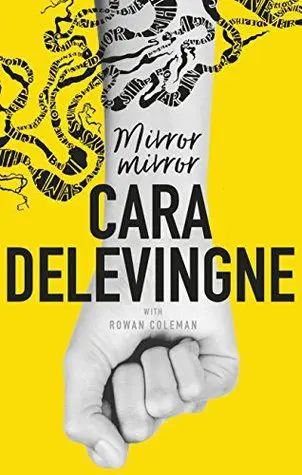 Cara Delevingne wrote the book &#8220;Mirror, Mirror&#8221;