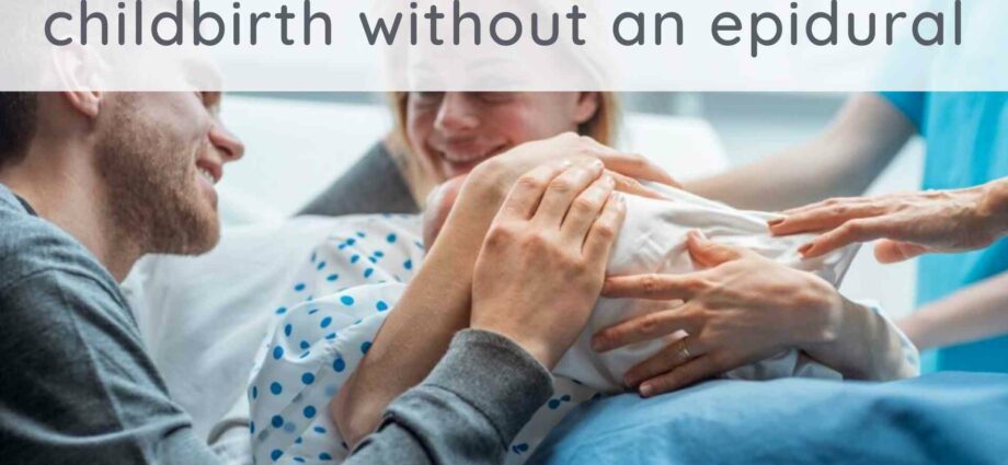 Childbirth without an epidural: a different way to relieve pain