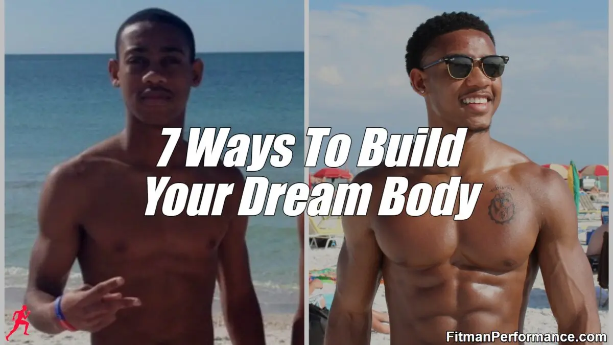 Dream men how to build a body and build muscles