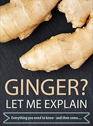 Ginger: everything you need to know about the trendy ingredient