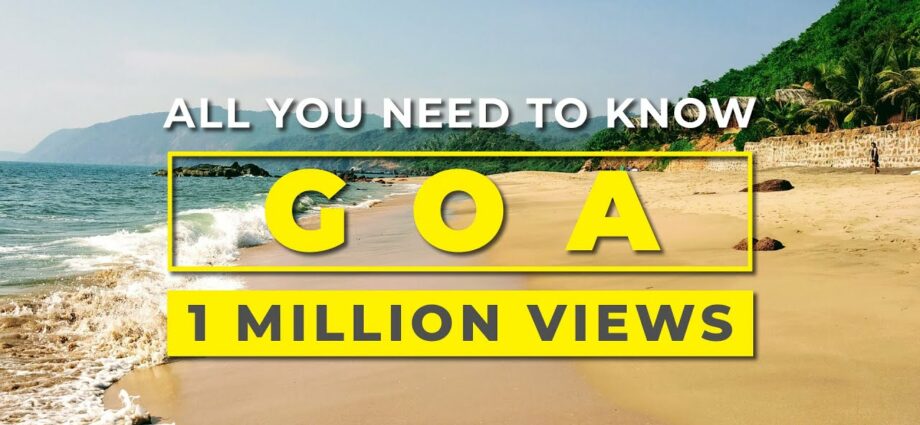 Goa trip: what you need to know?