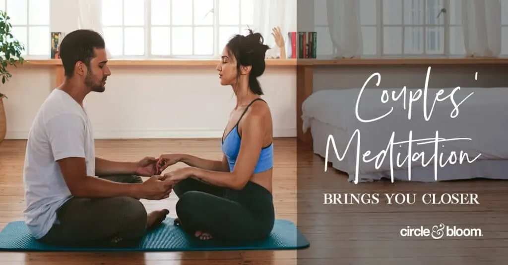 Guided meditation Strong couples: how to strengthen a romantic relationship through meditation