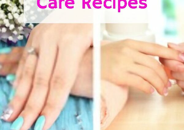 Hand and nail care: natural recipes