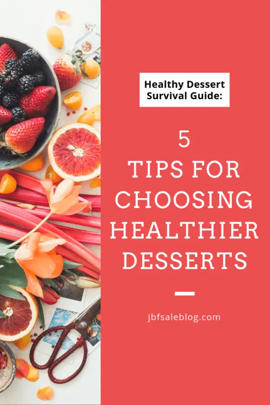 Healthy eating standard: choosing a healthy dessert