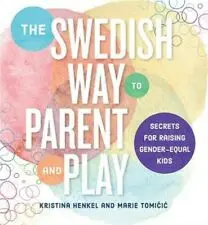 How Swedish Parents Raise Their Children: 7 Secrets