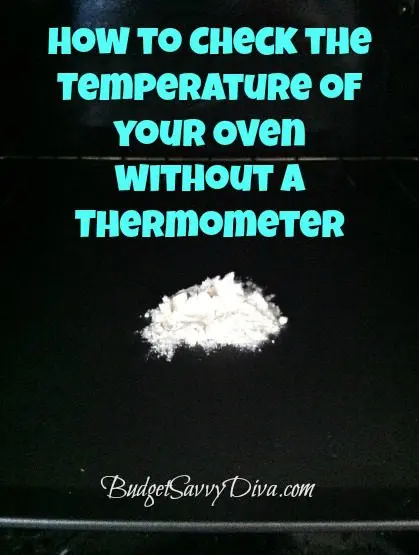 How to determine the temperature in the oven without a thermometer