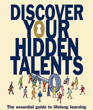 How to discover your hidden talent by answering 10 questions