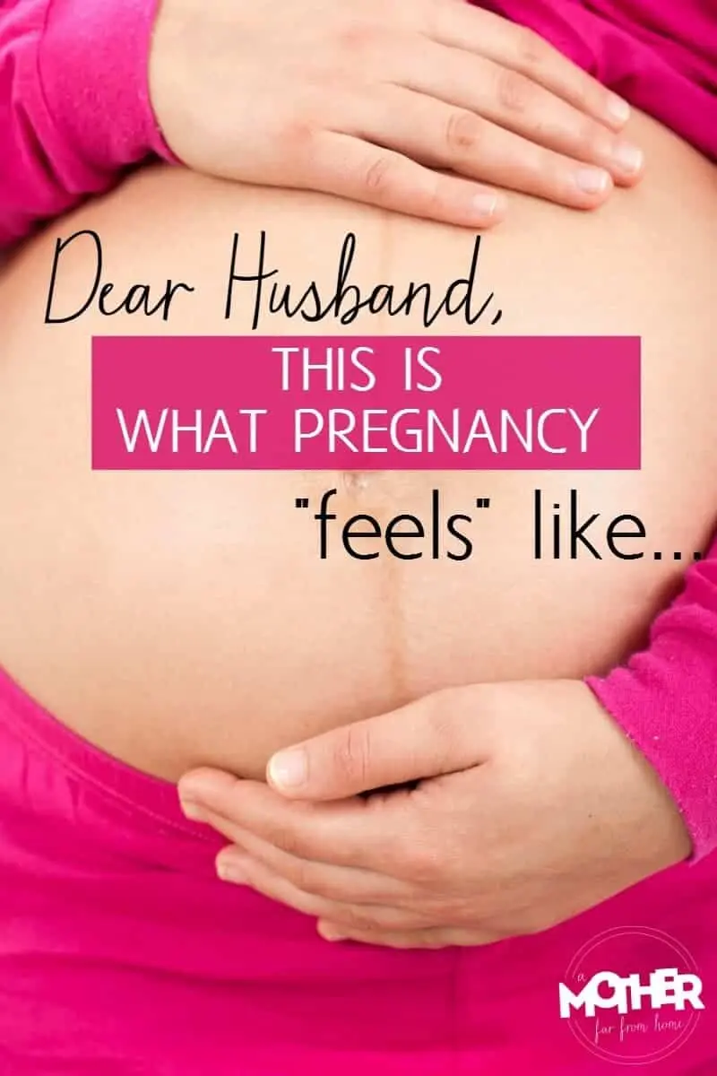 How to explain to a man how a pregnant woman feels